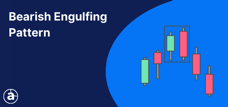 The Bearish Engulfing Pattern