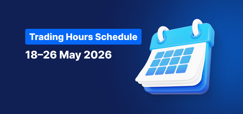 Calendar on a blue background, white text reads "Trading Hours Schedule 18th to 26th May 2026".