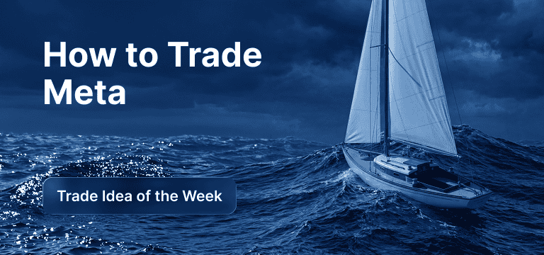 Calmly sailing boat on a peaceful ocean under a clear sky, with ‘How to Trade Meta’ and ‘Trade Idea of the Week’ text overlay